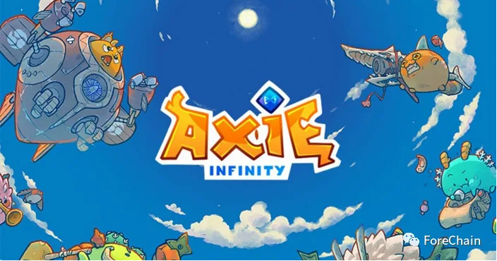销售额40亿美元，被黑6亿美元，链游天花板Axie infinity爆火后的危机四伏