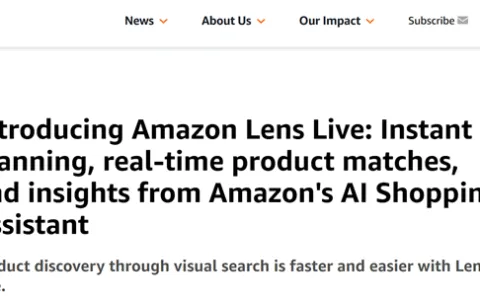 亚马逊AI购物助手重磅升级：可实时扫描、匹配商品