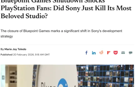 索尼关闭Bluepoint Games内幕曝光